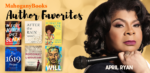 Author Favorites | April Ryans' Must Have Fiction & Non-Fiction Books